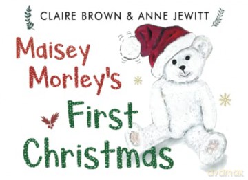 Maisey Morley's First Christmas - Claire Brown [KSIĄŻKA]