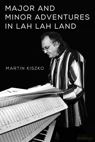 Major and Minor Adventures in Lah Lah Land - Martin Kiszko [KSIĄŻKA]