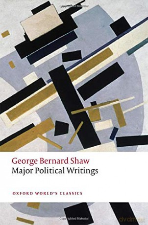 Major Political Writings (Oxford World's Classics) - George Bernard Shaw [KSIĄŻKA]