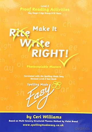 Make it Right: Level 2 (Spelling Made Easy) - Ceri Williams [KSIĄŻKA]