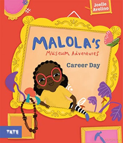 Malola's Museum Adventures: Career day - Joelle Avelino [KSIĄŻKA]