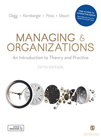 Managing and Organizations Paperback with Interactive eBook: An Introduction to Theory and Practice - Stewart R Clegg [KSIĄŻKA]