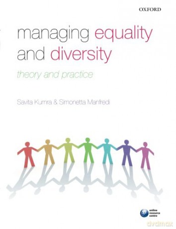 Managing Equality and Diversity: Theory and Practice - Savita Kumra [KSIĄŻKA]