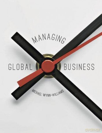 Managing Global Business - Michael Wynn-Williams [KSIĄŻKA]