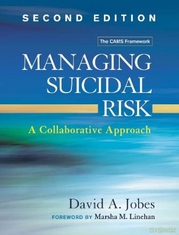 Managing Suicidal Risk, Second Edition: A Collaborative Approach - David A. Jobes [KSIĄŻKA]