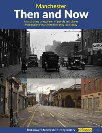 Manchester Then and Now - Malcolm Pheby [KSIĄŻKA]