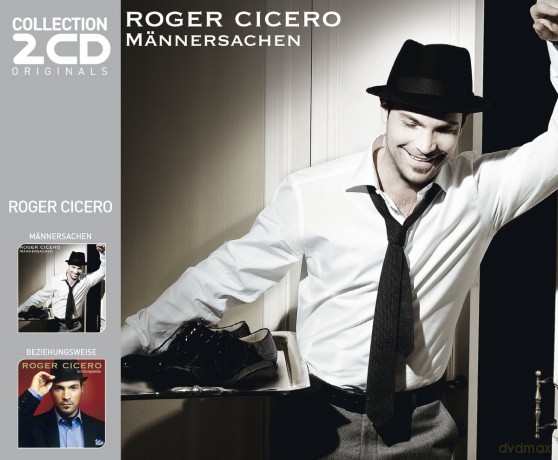 Roger Cicero: Mannersachen/Beziehungsweise [2CD]