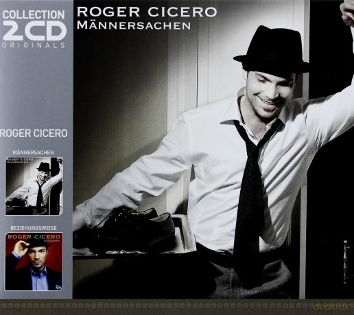 Roger Cicero: Mannersachen/Beziehungsweise [2CD]