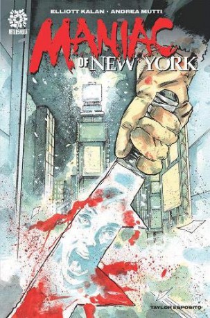 MANIAC OF NEW YORK: The Death Train - Elliott Kalan [KSIĄŻKA]