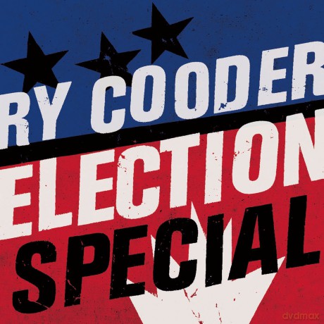Ry Cooder: Election Special [CD]