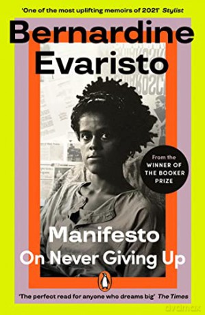 Manifesto: A radically honest and inspirational memoir from the Booker Prize winning author of Girl, Woman, Other - Bernardine Evaristo [KSIĄŻKA]