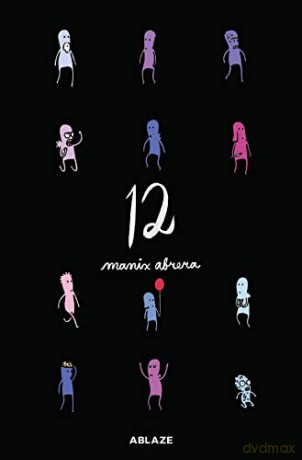 Manix Abrera's 12 - Manix Abrera [KOMIKS]