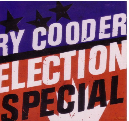Ry Cooder: Election Special [WINYL]