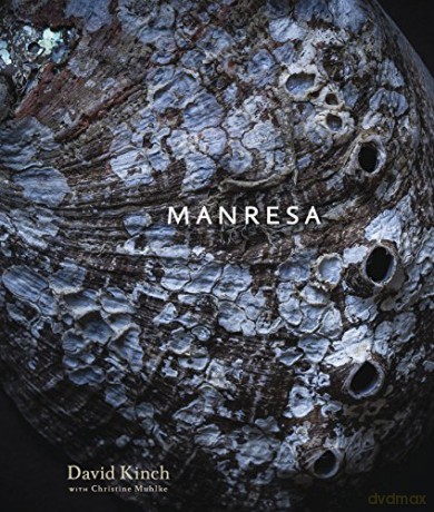Manresa: An Edible Reflection: An Edible Reflection [A Cookbook] - David Kinch [KSIĄŻKA]