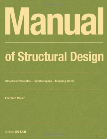 Manual of Structural Design: Structural Principles - Suitable Spans - Inspiring Works (DETAIL Construction Manuals) - Eberhard Möller [KSIĄŻKA]
