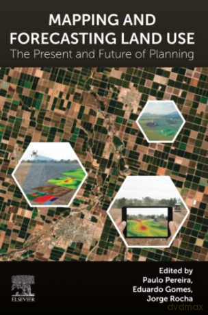 Mapping and Forecasting Land Use: The Present and Future of Planning - Pereira [KSIĄŻKA]