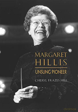 Margaret Hillis: Unsung Pioneer - Cheryl Frazes Hill [KSIĄŻKA]