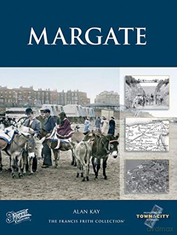 Margate (Town and City Memories) - Alan Kay [KSIĄŻKA]
