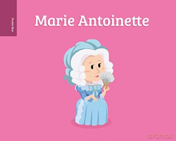 Marie Antoinette (Pocket Bios) - Al Berenger [KSIĄŻKA]