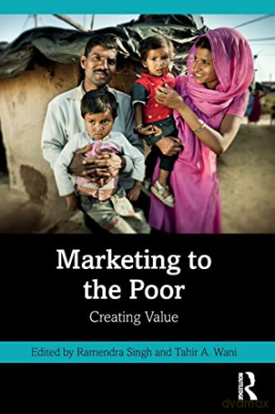 Marketing to the Poor: Creating Value - Ramendra Singh [KSIĄŻKA]