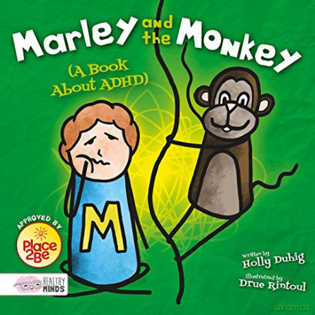 Marley and the monkey (A book about ADHD) (Healthy Minds) - olly Duhig [KSIĄŻKA]