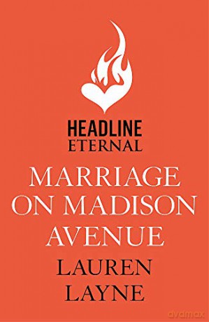 Marriage on Madison Avenue: A sparkling new rom-com from the author of The Prenup! (The Central Park Pact) - Lauren Layne [KSIĄŻKA]