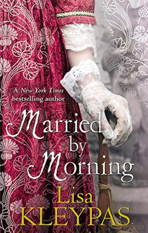 Married by Morning (The Hathaways) - Lisa Kleypas [KSIĄŻKA]