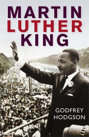 Martin Luther King - Godfrey Hodgson [KSIĄŻKA]