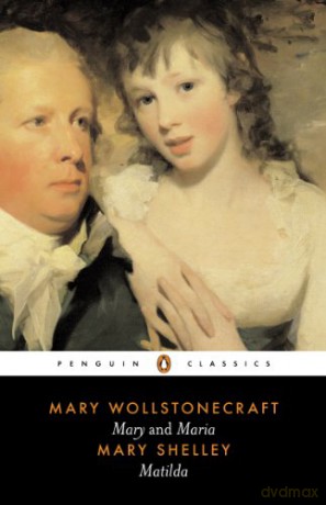 Mary and Maria, Matilda (Penguin Classics) - Mary Wollstonecraft [KSIĄŻKA]