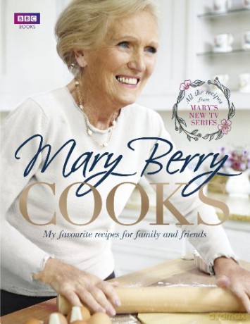 Mary Berry Cooks: My Favourite Recipes for Family and Friends - Mary Berry [KSIĄŻKA]