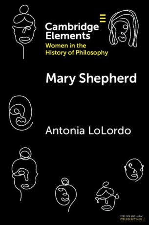 Mary Shepherd (Elements on Women in the History of Philosophy) - Antonia LoLordo [KSIĄŻKA]