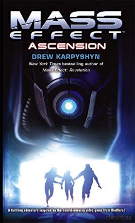 Mass Effect: Ascension - Drew Karpyshyn [KSIĄŻKA]