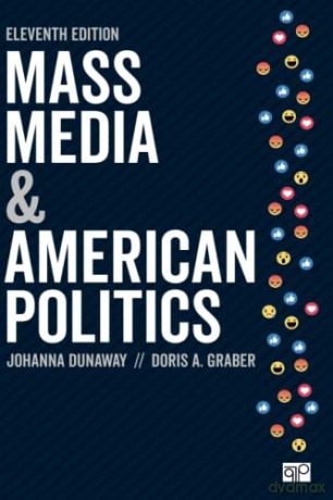 Mass Media and American Politics - Johanna L. Dunaway [KSIĄŻKA]