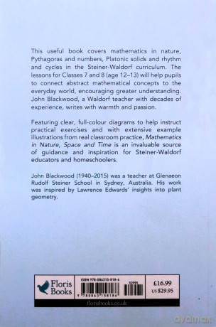 Mathematics in Nature, Space and Time (Waldorf Education Resources) - John Blackwood [KSIĄŻKA]