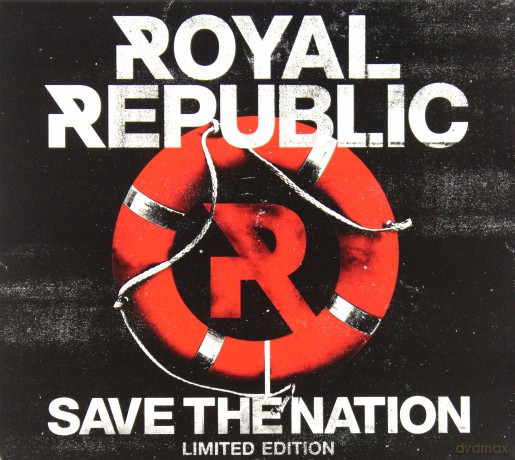 Royal Republic: Save The Nation [CD]