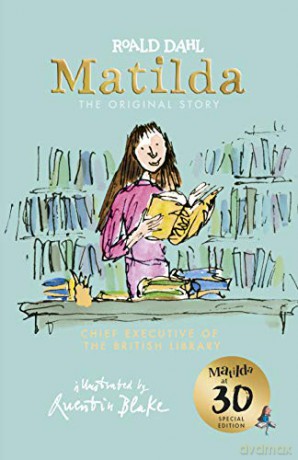 Matilda at 30: Chief Executive of the British Library - Roald Dahl [KSIĄŻKA]