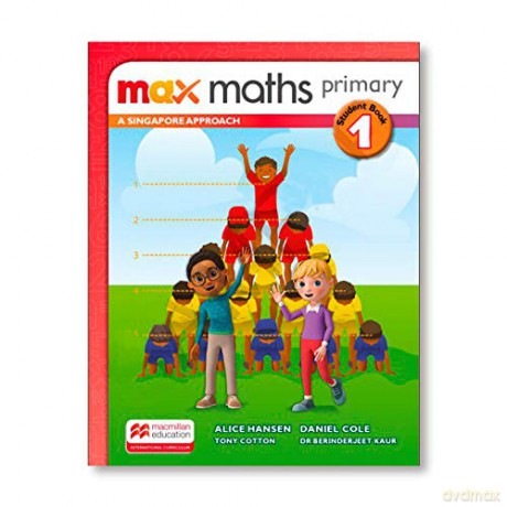 Max Maths Primary A Singapore Approach Grade 1 Student Book - Tony Cotton [KSIĄŻKA]