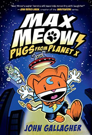 Max Meow Book 3: Pugs from Planet X - John Gallagher [KSIĄŻKA]