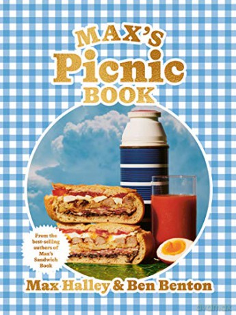 Max's Picnic Book: An ode to the art of eating outdoors, from the authors of Max's Sandwich Book - Max Halley [KSIĄŻKA]