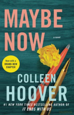 Maybe Now: A Novelvolume 3 (Maybe Someday) - Colleen Hoover [KSIĄŻKA]
