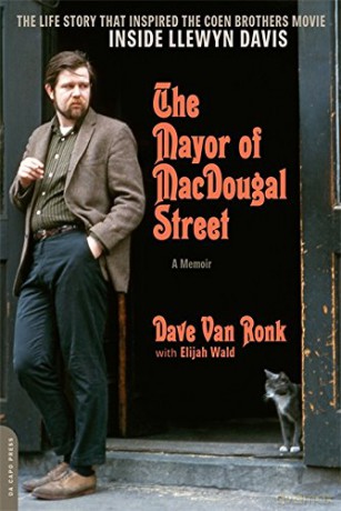 Mayor of MacDougal Street: A Memoir - Dave Van Ronk [KSIĄŻKA]