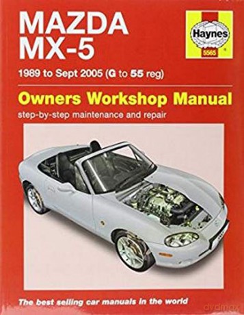 Mazda MX-5 (89 - 05) Haynes Repair Manual - Anon [KSIĄŻKA]