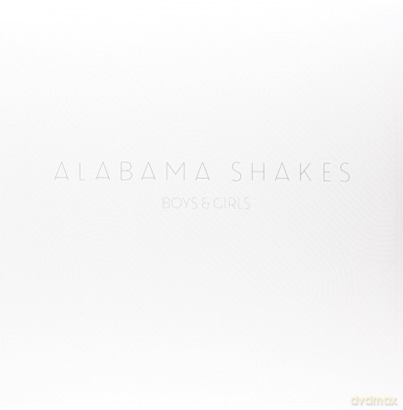 Alabama Shakes: Boys & Girls [2xWINYL]