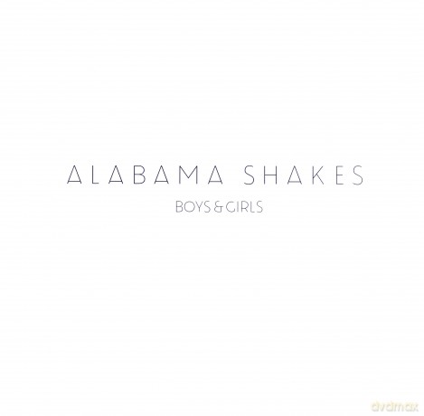 Alabama Shakes: Boys & Girls [2xWINYL]