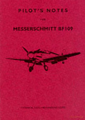 Me 109 Pilots Notes - Paul Sindd [KSIĄŻKA]