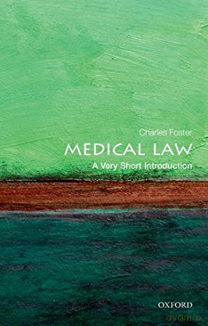 Medical Law: A Very Short Introduction (Very Short Introductions) - Charles Foster [KSIĄŻKA]