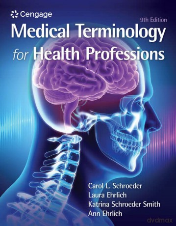 Medical Terminology for Health Professions, Spiral bound Version (Mindtap Course List) - Carol Schroeder [KSIĄŻKA]