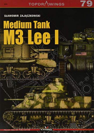 Medium Tank M3 Lee I: 7079 (Top Drawings) - Slawomir Zajaczkowski [KSIĄŻKA]