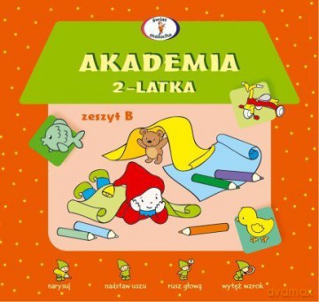 Akademia 2-latka (Zeszyt B) [KSIĄŻKA]