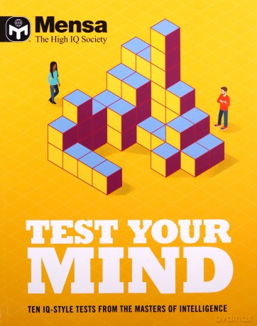 Mensa - Test Your Mind: Twenty IQ Tests From The Masters of Intelligence [KSIĄŻKA]